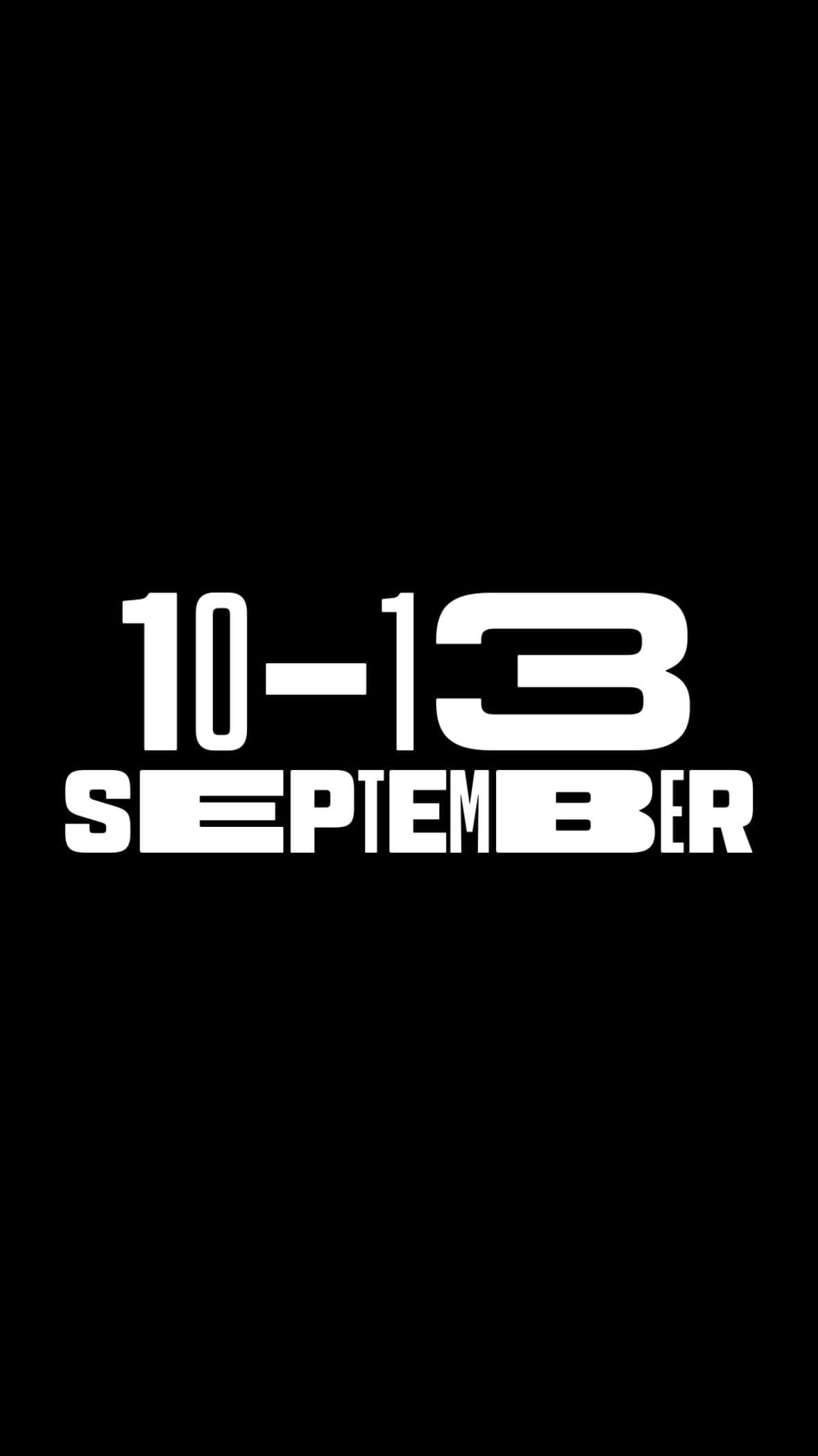 The dates 10-13 September are displayed in bold white text on a black background.
