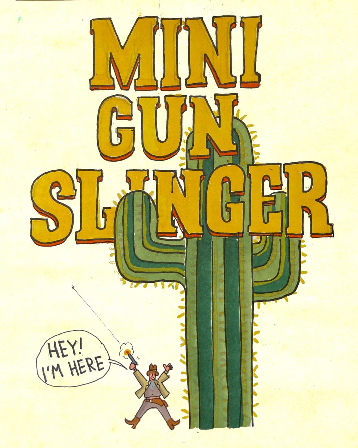 The words MINI GUN SLINGER are written above a cartoon cactus and a small cowboy figure.
